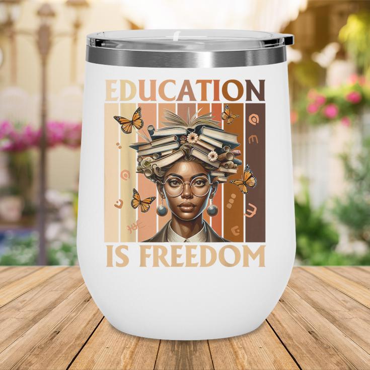 Education Is Freedom Teacher Books Black History Women Wine Tumbler