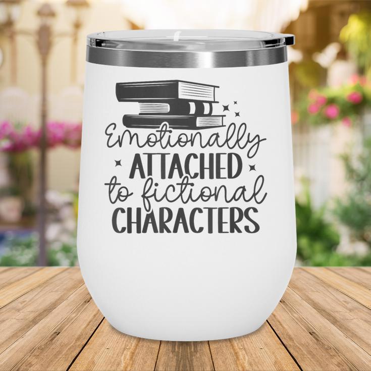 Emotionally Attached To Fictional Characters Banned Books Wine Tumbler Emotionally Attached To Fictional Characters Banned Books Wine Tumbler