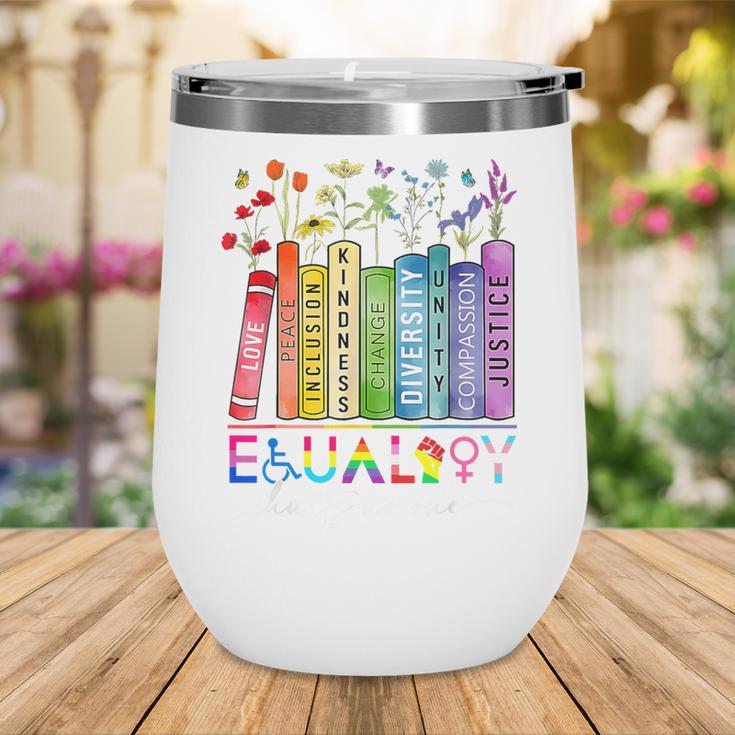 Equality Hurts No One Floral Books LGBTQ Gay Les Pride Month Wine Tumbler