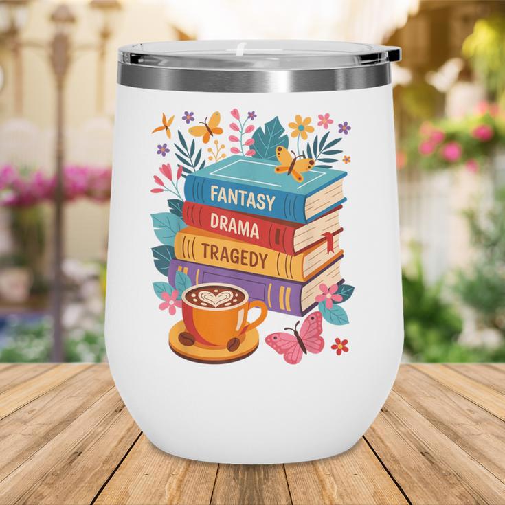 Fantasy Drama Tragedy Books Subtle Anti-Trump Wine Tumbler Fantasy Drama Tragedy Books Subtle Anti-Trump Wine Tumbler