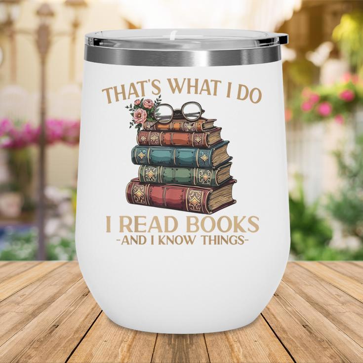 Geek That's What I Do I Read Books Bookworm Book Lover Nerd Wine Tumbler Geek That's What I Do I Read Books Bookworm Book Lover Nerd Wine Tumbler