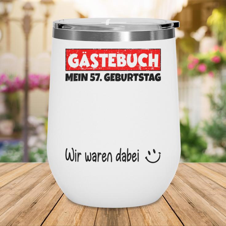 Guest Book Wir Waren Dabei Mein 57 Geburtstag German Wine Tumbler Guest Book Wir Waren Dabei Mein 57 Geburtstag German Wine Tumbler