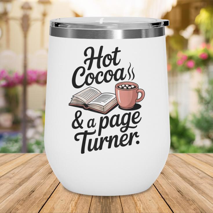 Hot Cocoa And a Page Turner Book Lovers Hot Chocolate Wine Tumbler Hot Cocoa And a Page Turner Book Lovers Hot Chocolate Wine Tumbler