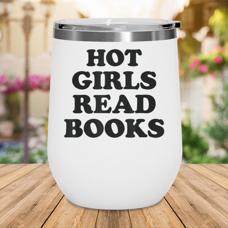 Hot Girls Read Books Lover Bookworm Librarian Book Reading Wine Tumbler