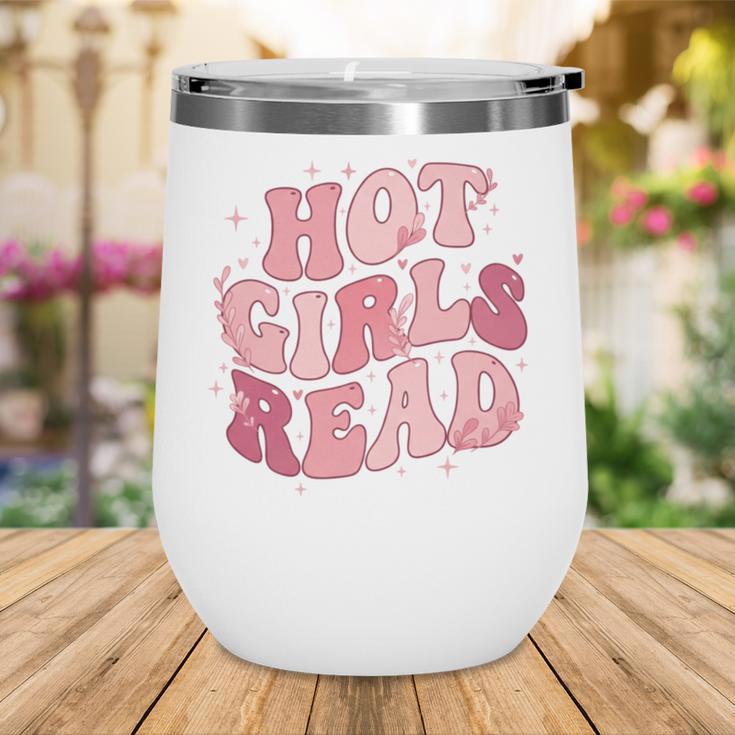 Hot Girls Read Cute Book Lover Reading Club Wine Tumbler