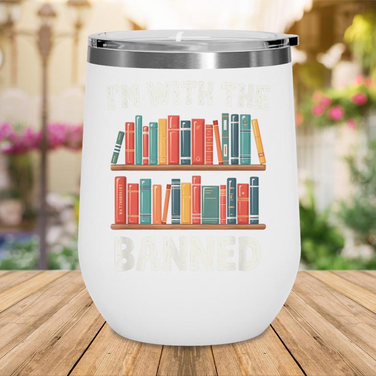 I'm With The Banned Librarian Banned Book Lover Reader Wine Tumbler