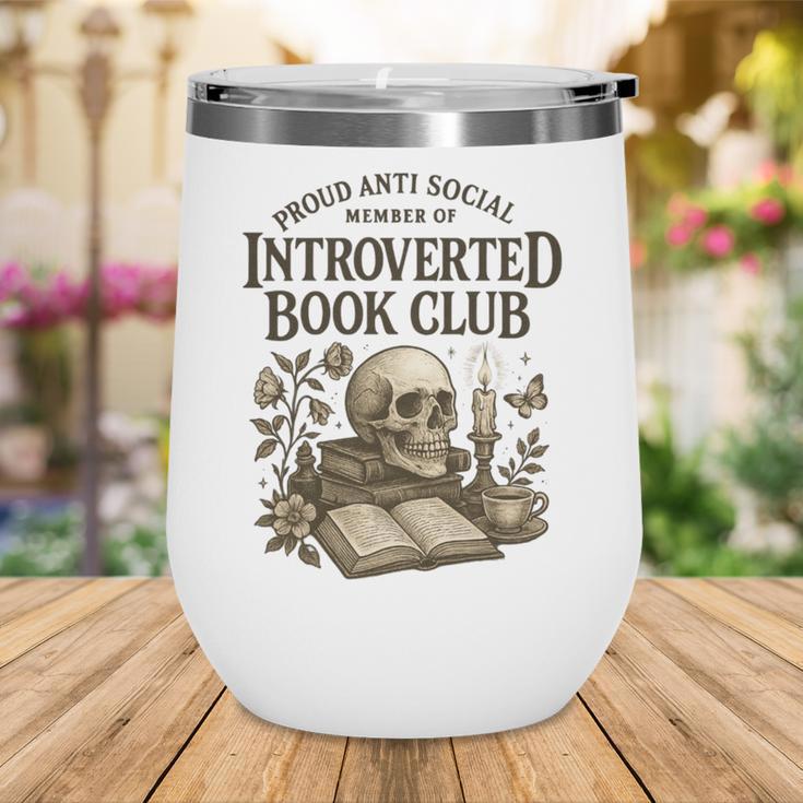 Introverted Book Club Member Anti Social Reader Wine Tumbler