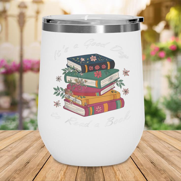 It's a Good Day To Read a Book Floral Stack Tee Wine Tumbler