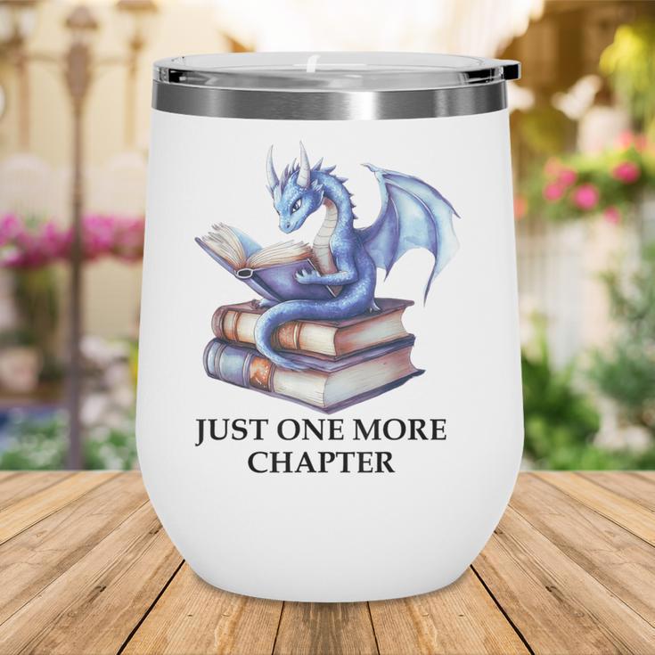 Just One More Chapter Book Dragon Reading Book Lover Bookish Wine Tumbler