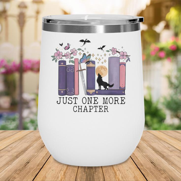 Just One More Chapter Romantasy Book Dragon Bookworm Bookish Wine Tumbler
