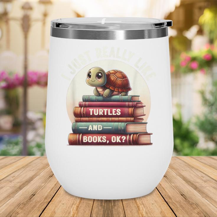 I Just Really Like Turtles And Books OK Turtle Reading Wine Tumbler