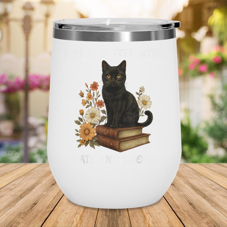 Life Is Better With Cats And Books Cute Cat Lover For Men Women Kids Wine Tumbler