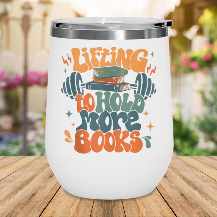Lifting To Hold More Books Weightlifting Workout Bookish Wine Tumbler