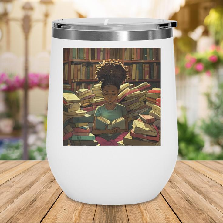 Melanin Afro Women Educated Reading Book History Girls Wine Tumbler