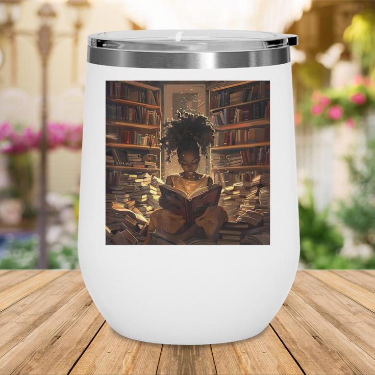 Melanin Afro Women Educated Reading Book History Wine Tumbler