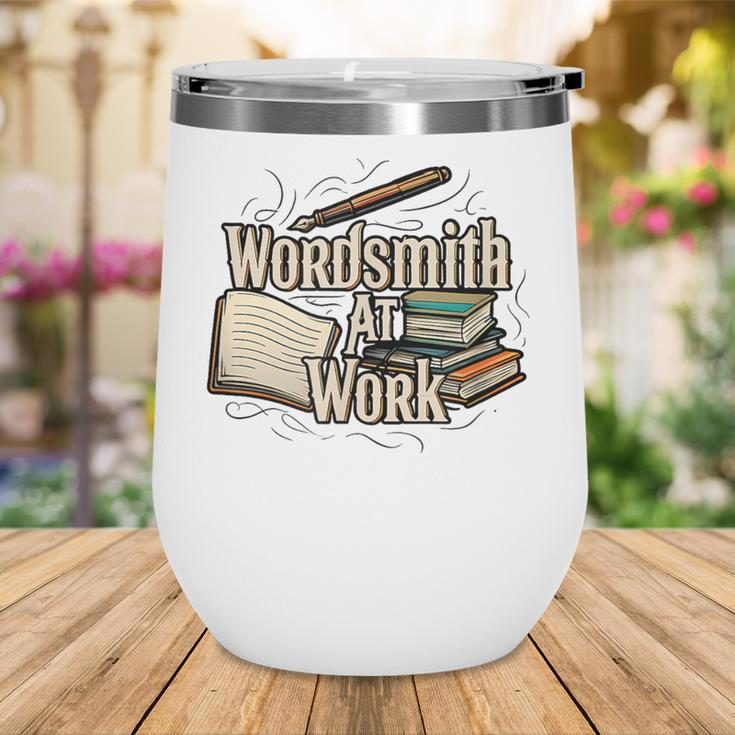 Wordsmith At Work Vintage Writer & Author Pen Book Lover Wine Tumbler