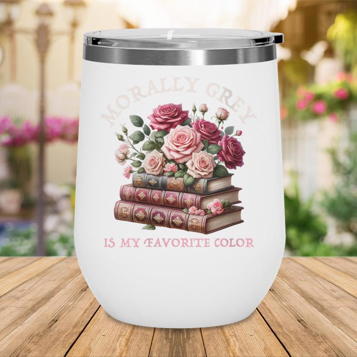 Morally Grey Book Lovers Dark Romance Reader Favorite Color Wine Tumbler Morally Grey Book Lovers Dark Romance Reader Favorite Color Wine Tumbler