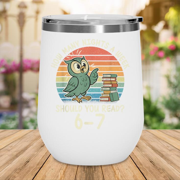 How Many Nights a Week Should You Read 67 Book Reading Meme Wine Tumbler