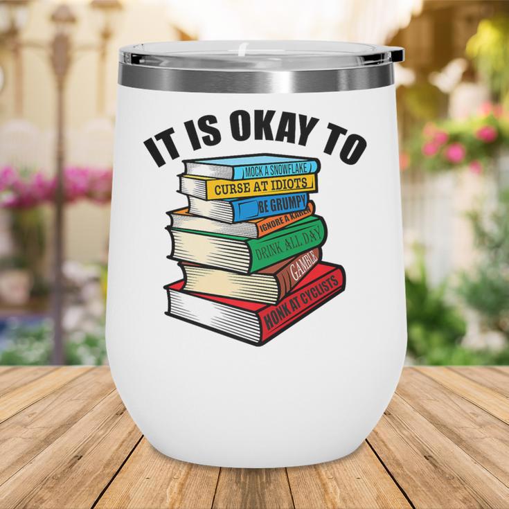 It Is Okay To Be a Grumpy Old Man Book Lover Premium Wine Tumbler It Is Okay To Be a Grumpy Old Man Book Lover Premium Wine Tumbler