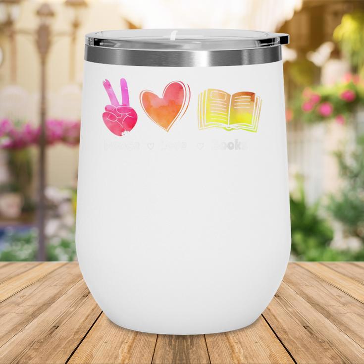Peace Love Books Reader Librarian Library Book Wine Tumbler
