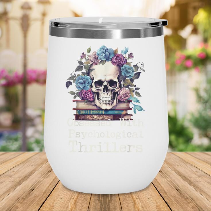 Psychological Thriller Reader Fan Skull Flowers Books Wine Tumbler Psychological Thriller Reader Fan Skull Flowers Books Wine Tumbler