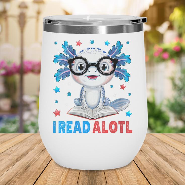 I Read Alotl Cute Axolotl Reading Book Lover Wine Tumbler