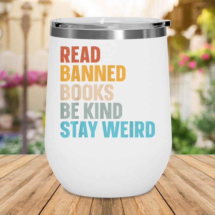 Read Banned Books Be Kind Stay Weird Wine Tumbler Read Banned Books Be Kind Stay Weird Wine Tumbler