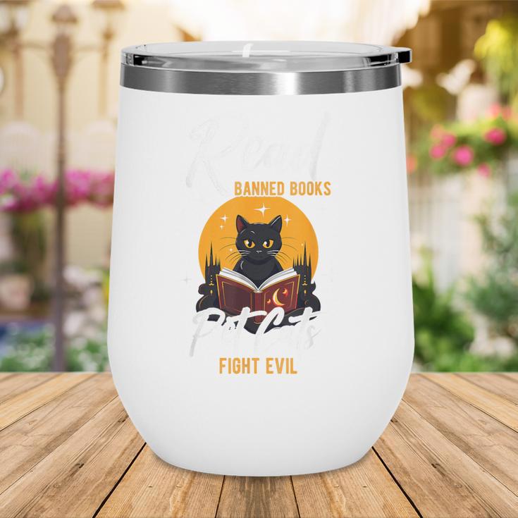 Read Banned Books Pet Cats Fight Evil Read Banned Reader Wine Tumbler
