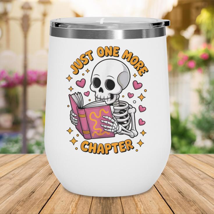 Read Books Lover Bookworm Cute Reading Just One More Chapter Wine Tumbler
