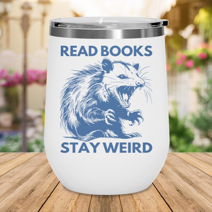 Read Books Stay Weird Wine Tumbler