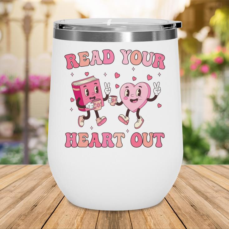 Read Your Heart Out Teacher Valentine Book Wine Tumbler