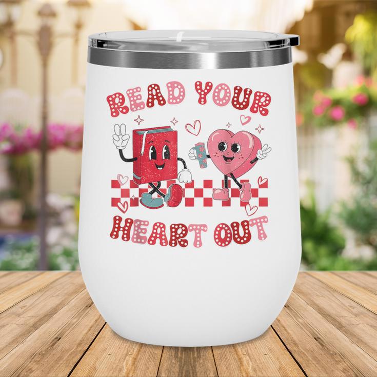 Read Your Heart Out Valentine Teacher Book Lover Wine Tumbler Read Your Heart Out Valentine Teacher Book Lover Wine Tumbler