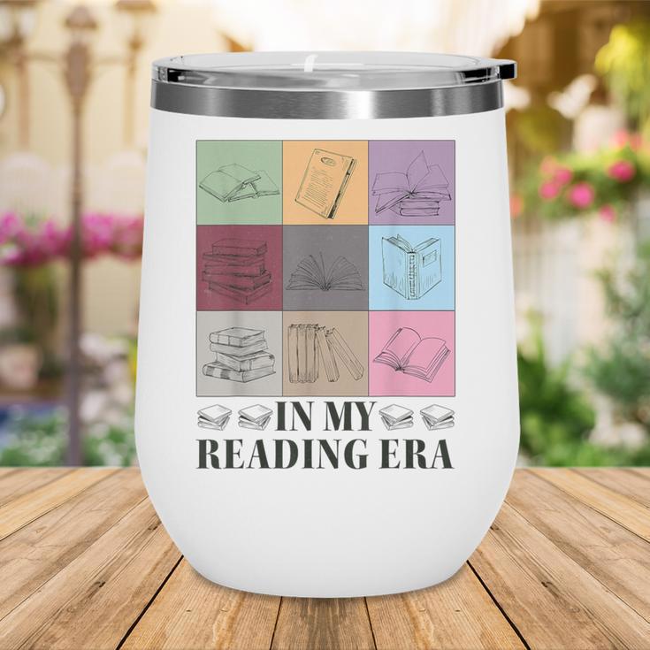 In My Reading Era Bookish Book Lover Book Reader Wine Tumbler In My Reading Era Bookish Book Lover Book Reader Wine Tumbler