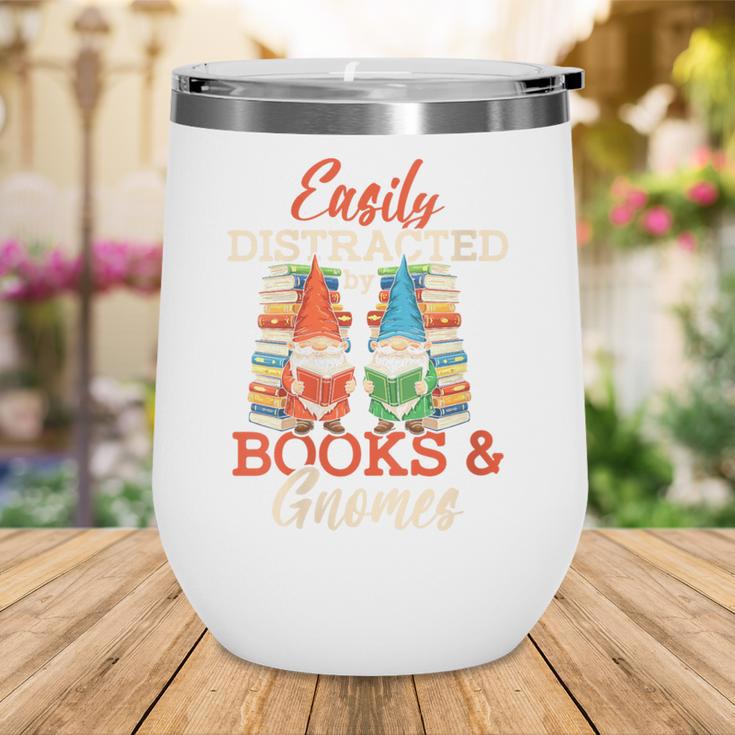 Reading Gnomes Cute Easily Distracted By Books And Gnomes Wine Tumbler