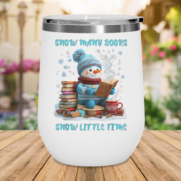 Reading Snow So Many Books Christmas Snow Little Time Wine Tumbler