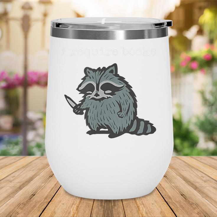 i Require Books Raccoon Wine Tumbler