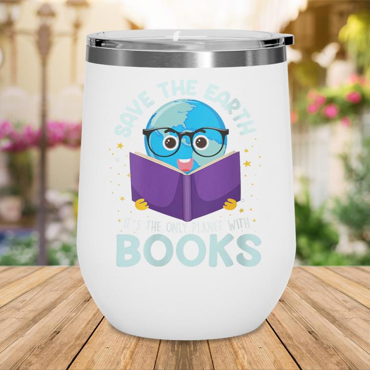 Save Earth It´s Only Planet With Books Reader Earth Day Wine Tumbler