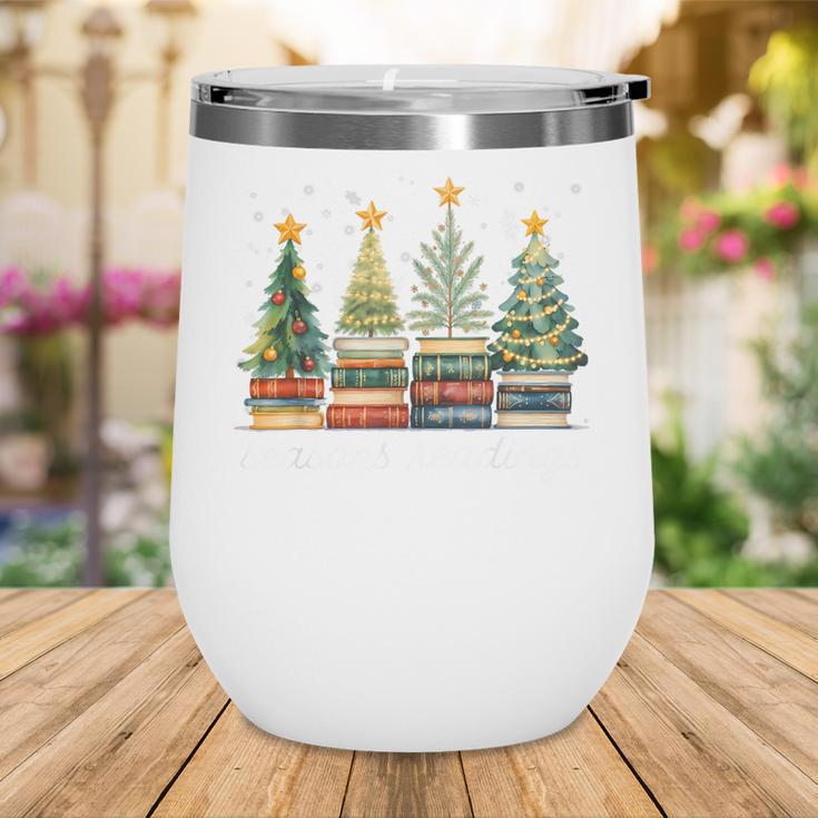 Seasons Readings All Booked For Christmas Book Reading Lover Wine Tumbler Seasons Readings All Booked For Christmas Book Reading Lover Wine Tumbler