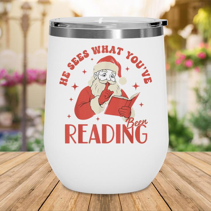 He Sees What You'Ve Been Reading Santa Book Wine Tumbler