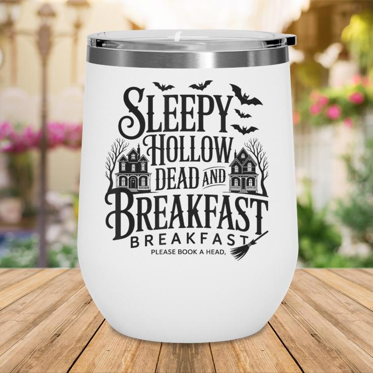 Sleepy Hollow Dead And Breakfast Please Book Ahead Wine Tumbler