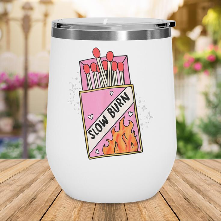 Slow Burn Book Trope Worth The Wait Love Takes Time Wine Tumbler