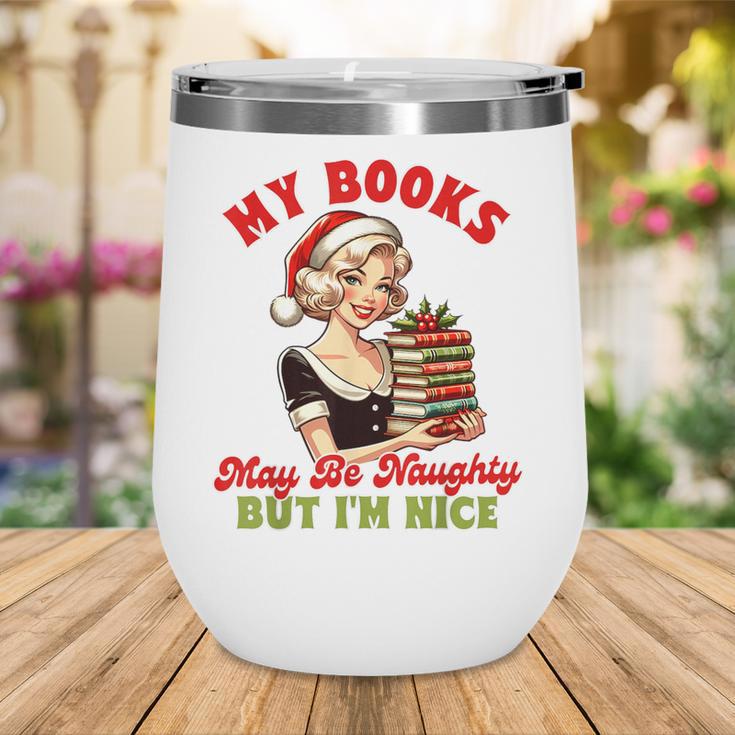 Smut Reader Christmas My Books May Be Naughty But I'm Nice Wine Tumbler