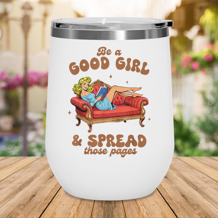 Smut Reader Be A Good Girl & Spread Those Pages Spicy Book Wine Tumbler Smut Reader Be A Good Girl & Spread Those Pages Spicy Book Wine Tumbler