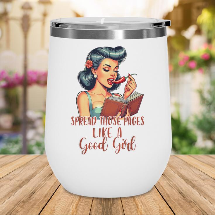 Smutty Spicy Book Reader Spread Those Pages Like A Good Girl Wine Tumbler