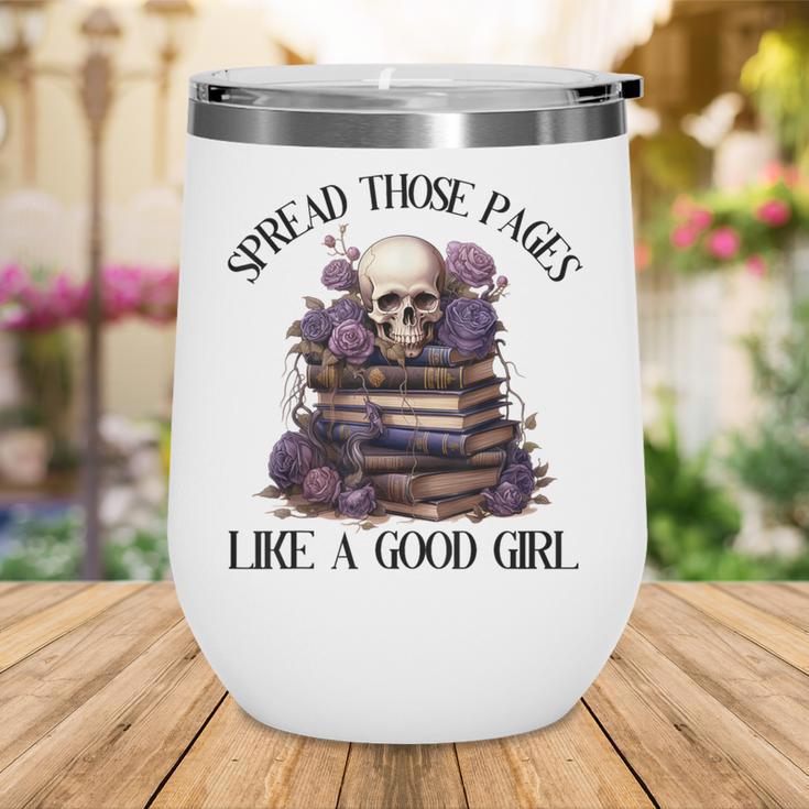 Spread Those Pages Like A Good Girl Dark Romance Spicy Books Wine Tumbler Spread Those Pages Like A Good Girl Dark Romance Spicy Books Wine Tumbler