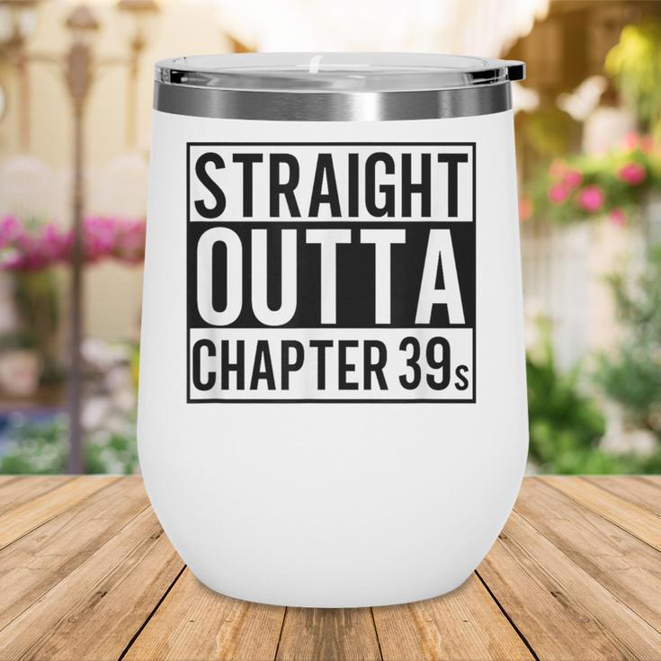 Straight Outta Chapter 39 Cute Book Lover Reader Wine Tumbler
