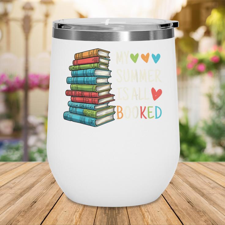 My Summer Is All Booked Book Reading Book Lover Wine Tumbler My Summer Is All Booked Book Reading Book Lover Wine Tumbler