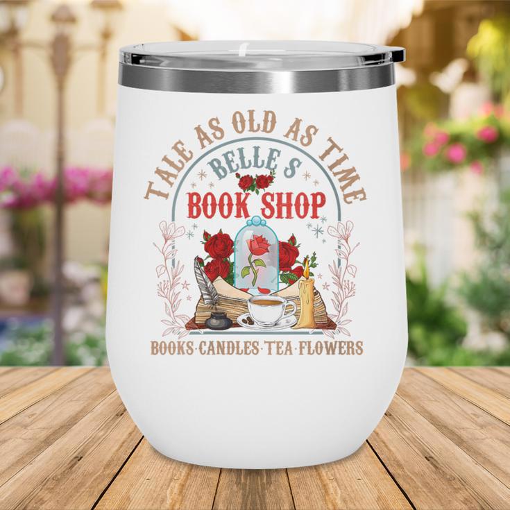 Tale As Old As Time Belle's Book Shop Book Coffee Book Lover Wine Tumbler