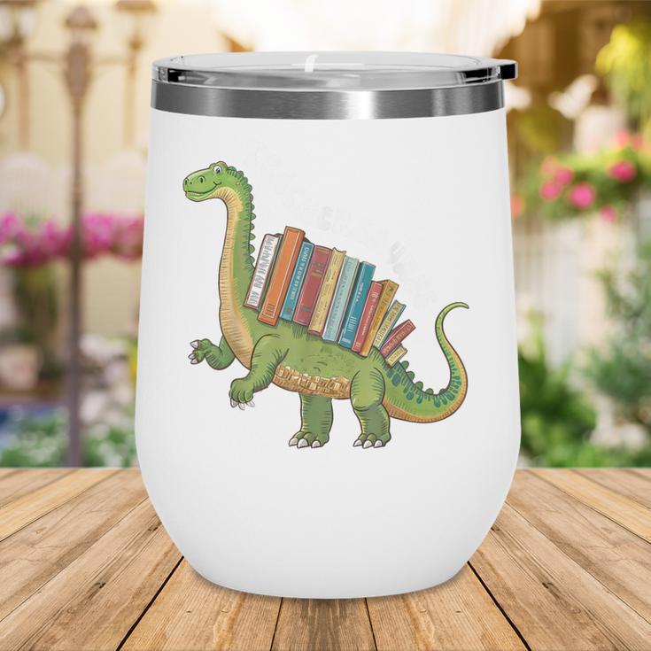 Teachersaurus Dinosaur Teachers Dino Reading Book Librarian Wine Tumbler Teachersaurus Dinosaur Teachers Dino Reading Book Librarian Wine Tumbler