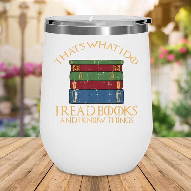 Thats What I Do Read Reading Book Librarian Across America Wine Tumbler Thats What I Do Read Reading Book Librarian Across America Wine Tumbler